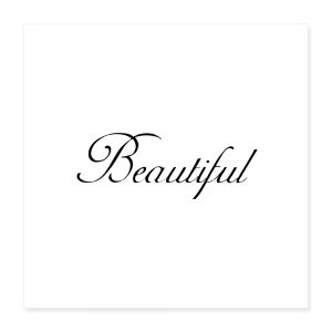BEAUTIFUL Poster 16x16