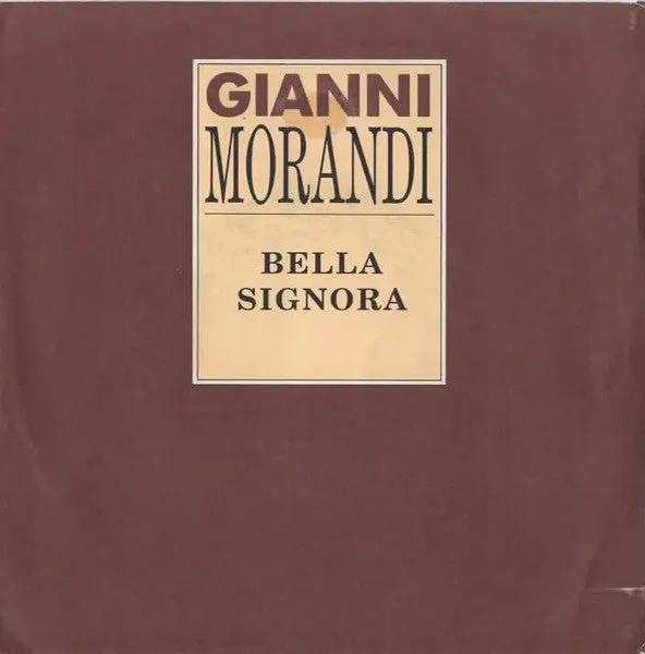 Bella Signora  / Un Pugno In Faccia