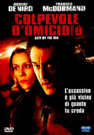Colpevole D'omocidio City By The Sea