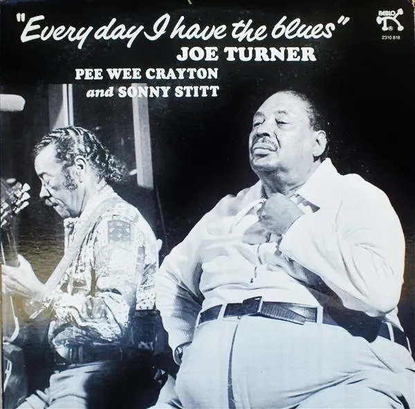 Everyday I Have The Blues