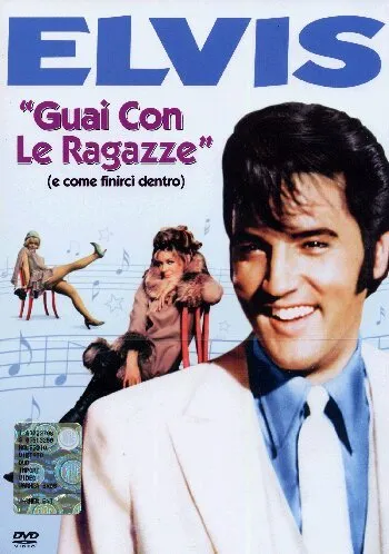 Guai Con Le Ragazze Elvis Presley