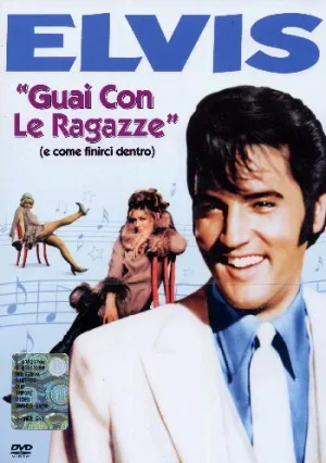 Guai Con Le Ragazze Elvis Presley