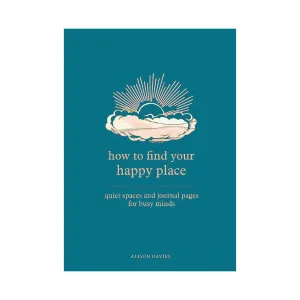 'How to Find Your Happy Place' Book | Alison Davies