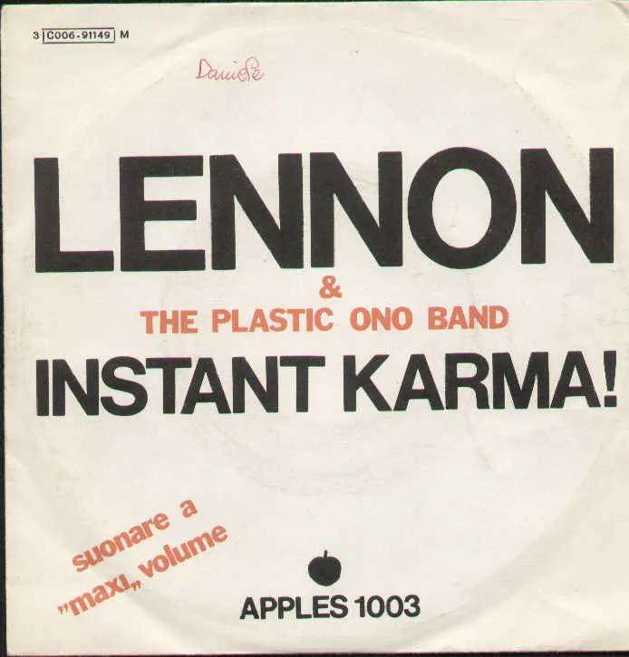 Instant Karma / Who Has Seen The Wind
