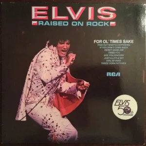 Raised On Rock / For Ol' Times Sake