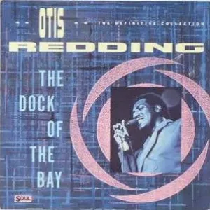 The Dock Of The Bay - The Definitive Collection