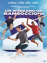 Un Weekend Da Bamboccioni 2